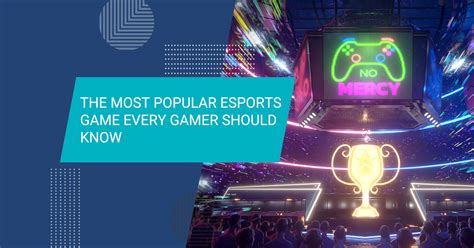 The Biggest Esports Games Every Gamer Should Know.